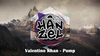 Valentino Khan - Pump (Hype Edit)