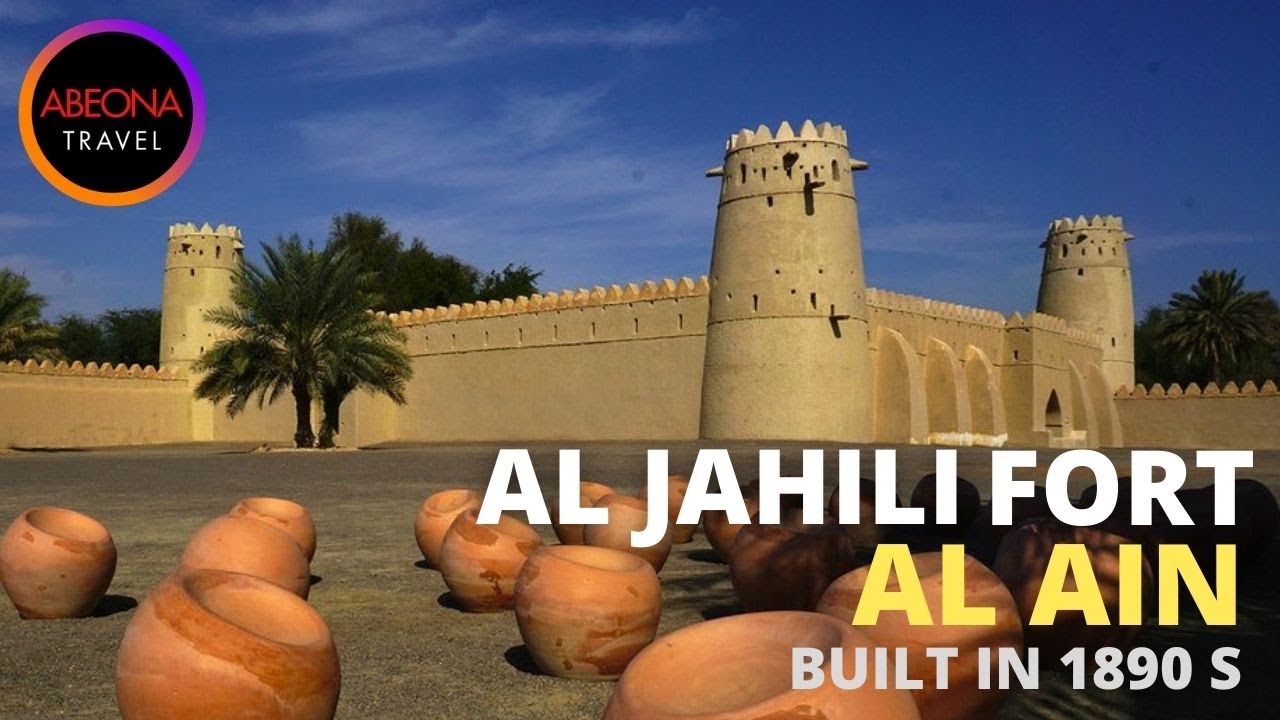 AL JAHILI FORT AL AIN - Abu Dhabi.