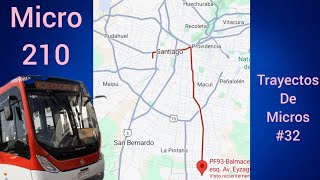 210 Micro - Trayectos de Micros #32 (Santiago - Bustour Viaje)