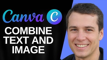 How to Combine Text & Image in Canva (2025 Guide)