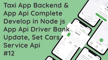 #12 Taxi Driver & User App: Node.js - Driver Bank Details and Service Settings API Management
