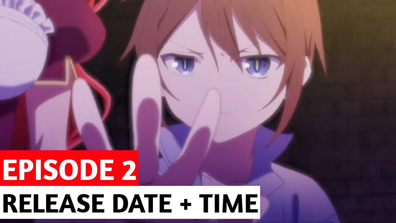 Am I Actually the Strongest? Episode 2 Release Date - YouTube