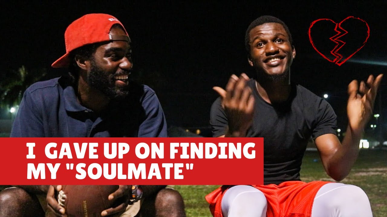 Are Soulmates Real Conversations About Dating Part 1 YouTube