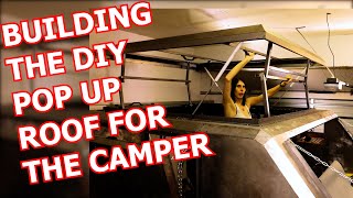 Building a PopUp Roof For The  Camper Trailer  Part 4