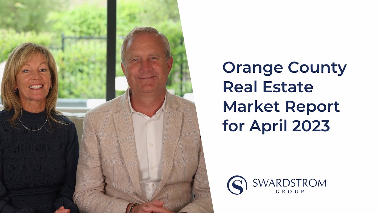 Updated April 2023 Orange County Real Estate Market Update