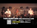 [YUHI KOMIYAMA 40th Anniversary LIVE] 3CD+DVD BOX trailer