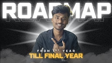 How I would Code if I get back in 1st year of College? Software Development Placement | RoadMap