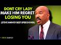 💡 Don’t Cry Over Him — Make Him Regret Losing You | Steve Harvey