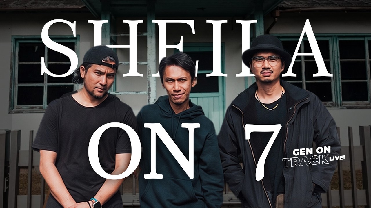 SHEILA ON 7 DI GEN ON TRACK [LIVE]