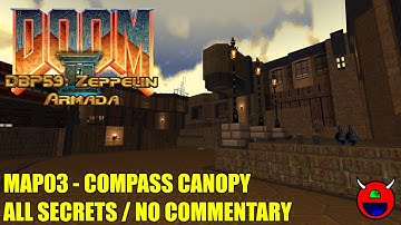 Doom 2: DBP59: Zeppelin Armada - MAP03 Compass Canopy - All Secrets No Commentary