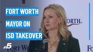 Mayor Mattie Parker pledges to support Fort Worth ISD through TEA takeover | NBCDFW