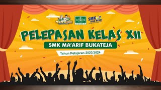 [LIVE] WISUDA KELAS XII SMK MA'ARIF BUKATEJA TAHUN PELAJARAN 2023/2024