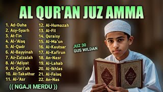 Download Lagu Murottal Quran Juz30 (Juz Amma) Merdu | NEW beautiful Quran recitation MP3 Download Lagu Murottal Quran Juz30 (Juz Amma) Merdu | NEW beautiful Quran recitation MP3