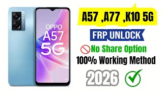 Oppo A57 5G A77 K10 5G Frp Byp Android 14 New Method 100% Working Hou To Frp Oppo A77 New