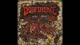 DOPETHRONE - UNIWORSE & Devil's Dandruff