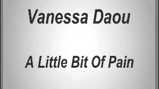 Watch Vanessa Daou A Little Bit Of Pain video