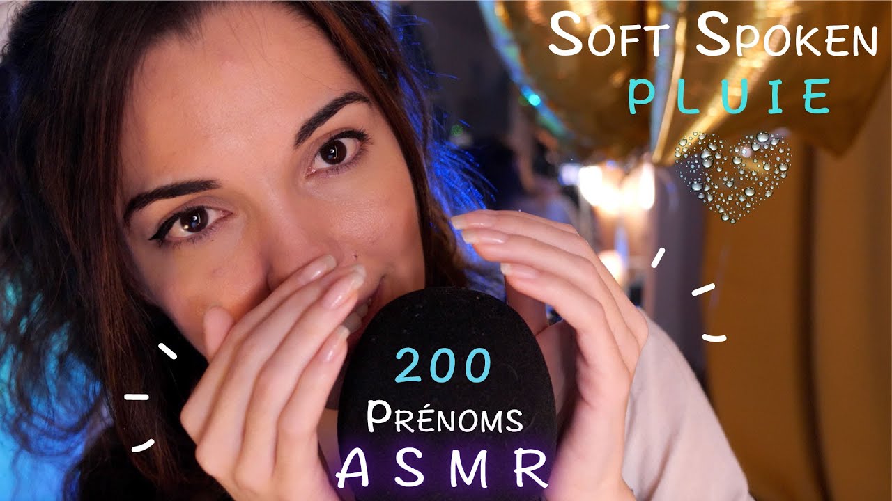 ASMR FR 🌧️ 200 Prénoms en Soft Spoken pour Dodo (Pluie, Affirmations Positives, ASMR Sans écouteurs)