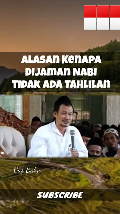 Gus Baha - Alasan Kenapa di Zaman Nabi tidak Ada Tahlilan