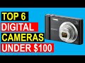 ✅Best Digital Cameras $100 in 2022 | Top 6 Best Digital Cameras $100 Reviews in 2022