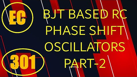 ElexCkts | Lecture-301 | BJT Based RC Phase Shift Oscillators Part-2