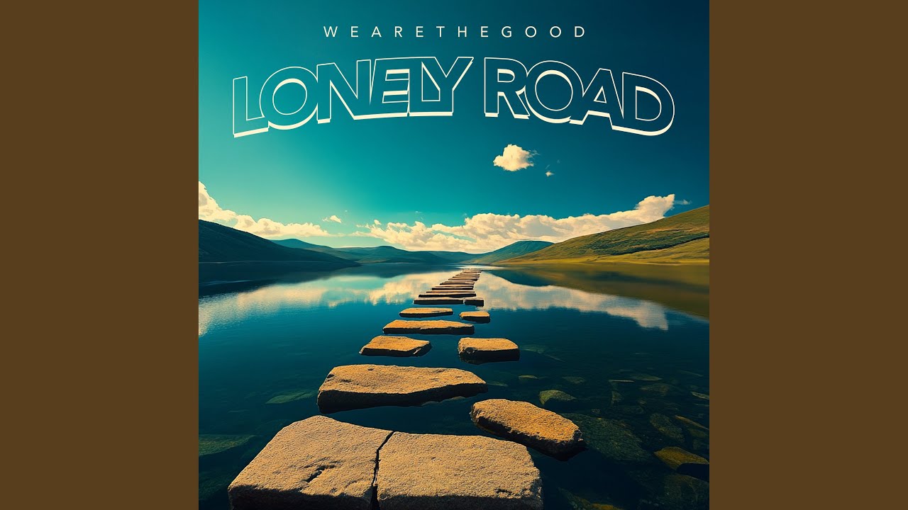 Watch Lonely Road on YouTube Watch Lonely Road on YouTube