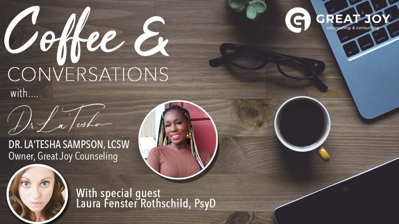 Great Joy | Coffee & Conversations with Dr Laura Rothschild | Episode 1 ...