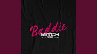 Baddie - Mitch