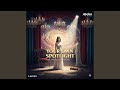 YOUR OWN SPOTLIGHT