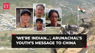 'We're Indian and will remain Indian', Arunachal Pradesh’s Youth’s direct message to China