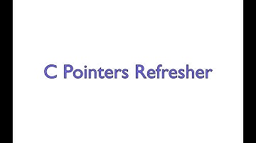 C Pointer Refresher