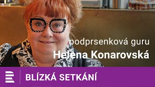 Helena Konarovská: Svoji první podprsenku jsem ukradla náhradní mamince