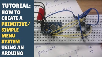 TUTORIAL: How to create a very primitive/simple menu system using the Arduino...
