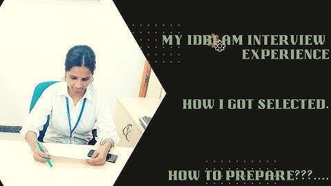 MY IDBI AM INTERVIEW EXPERIENCE. HOW TO PREPARE FOR IT.