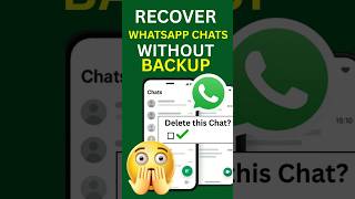 No Backup? No Problem! Restore WhatsApp Chats 💬 #shorts