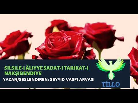 YÜCE SİLSİLE (Yazan ve okuyan) SEYYİD VASFİ ARVASİ