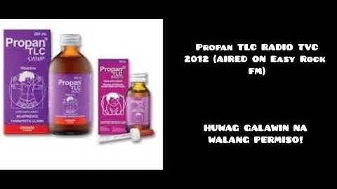 Radio Commercial Of Propan TLC (2012)