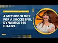 Microsoft Dynamics 365 Partner | Our Secret to Successful ERP Go Lives