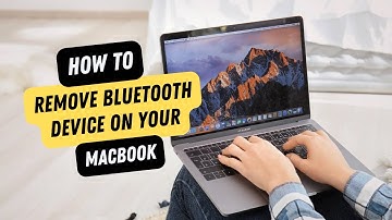 How To Remove Bluetooth Device On MacBook