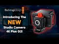 Check out blackmagic designs new studio camera 4k plus g2