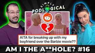 Am I the A**hole 16 - SimplyPodLogical #154 by SimplyPodLogical 185,408 views 8 months ago 1 hour, 7 minutes