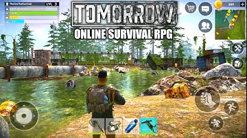 Tomorrow Gameplay (ONLINE SURVIVAL RPG) Android/IOS