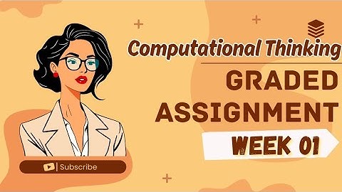 Computational Thinking week 1 || GRADED ASSIGNMENT SOLUTIONS || IITM BS 