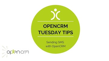 #TuesdayTip - Sending SMS with OpenCRM