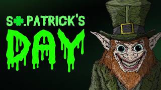 3 St. Patrick’s Day Horror Stories Animated - Horror Stories
