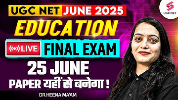 UGC NET Education Paper 2 Marathon | UGC NET Education Exam Before Exam By Dr. Heena Mam