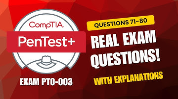 CompTIA PenTest+ (PT0-003) Real Exam Questions 2025 | Q71–80 with Explanations