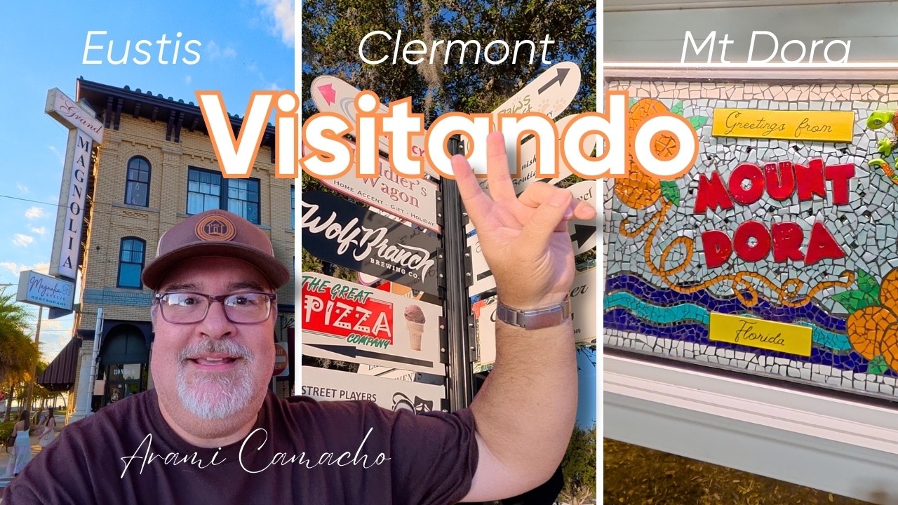 Visitando Eustis, Mt Dora y Clermont En Florida