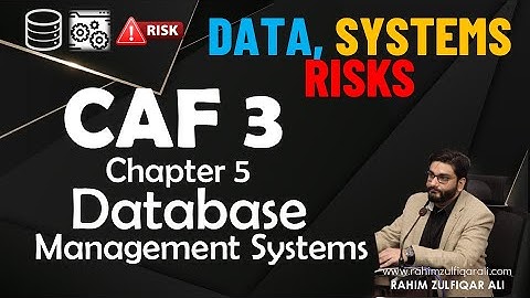 Chapter 5 - Database Management Systems by Rahim Zulfiqar Ali - CAF-3 DSR - CA ICAP 2025 DBMS
