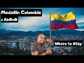 Medellin Colombia & AirBnB - Where to Stay in Medellin Colombia