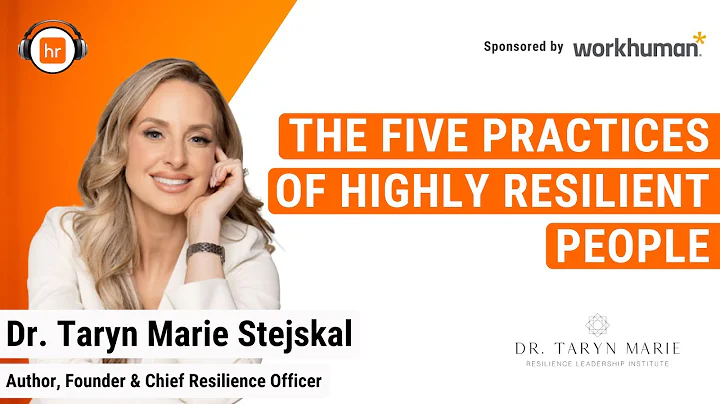 The Five Practices of Highly Resilient People | Dr...